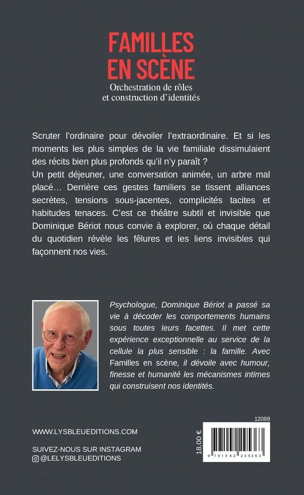 Quatrième de couverture de « FAMILLES EN SCENE - ORCHESTRATION DE ROLES ET CONSTRUCTION D'IDENTITES »
