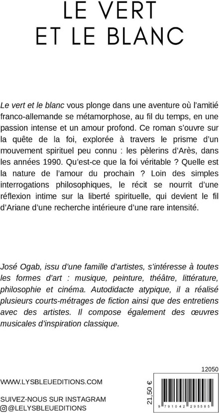 Quatrième de couverture de « Le vert et le blanc : roman »