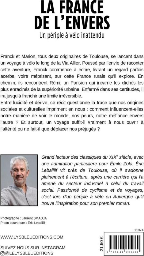 Quatrième de couverture de « LA FRANCE DE L'ENVERS - UN PERIPLE A VELO INATTENDU »