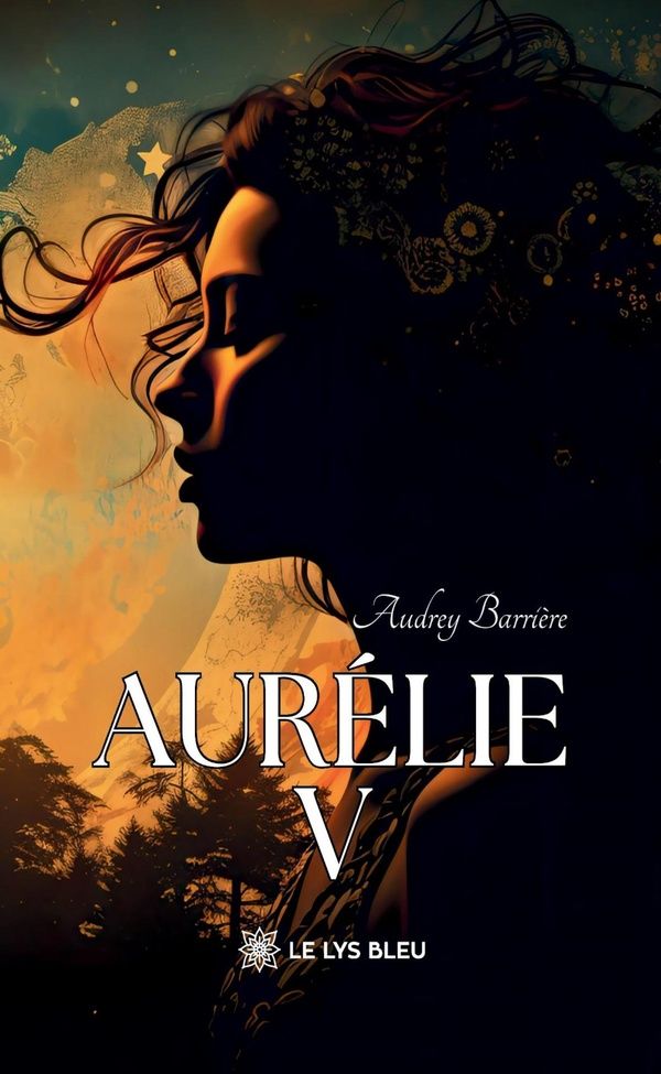 Couverture du livre « AURELIE V » de Audrey Barriere, librairie Les Contes Infusés à Corte