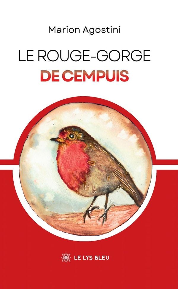 Couverture du livre « LE ROUGE-GORGE DE CEMPUIS », librairie Les Contes Infusés à Corte