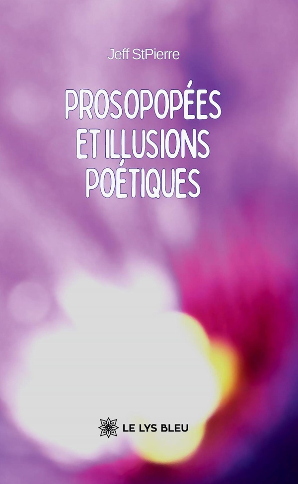 Couverture du livre « Prosopopées et illusions poétiques : recueil », librairie Les Contes Infusés à Corte