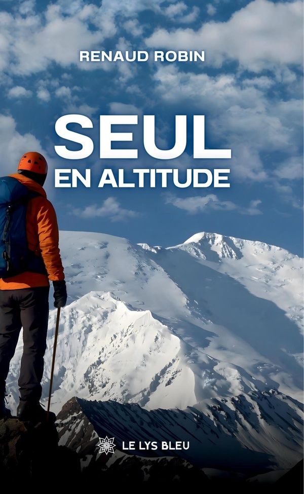 Couverture du livre « Seul en altitude : roman », librairie Les Contes Infusés à Corte