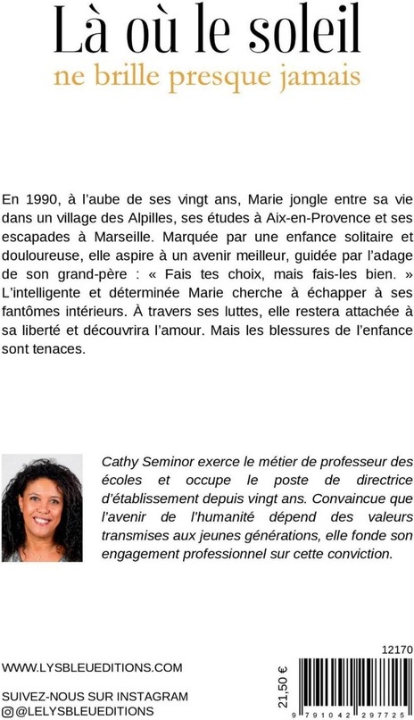 Quatrième de couverture de « Là où le soleil ne brille presque jamais : roman »