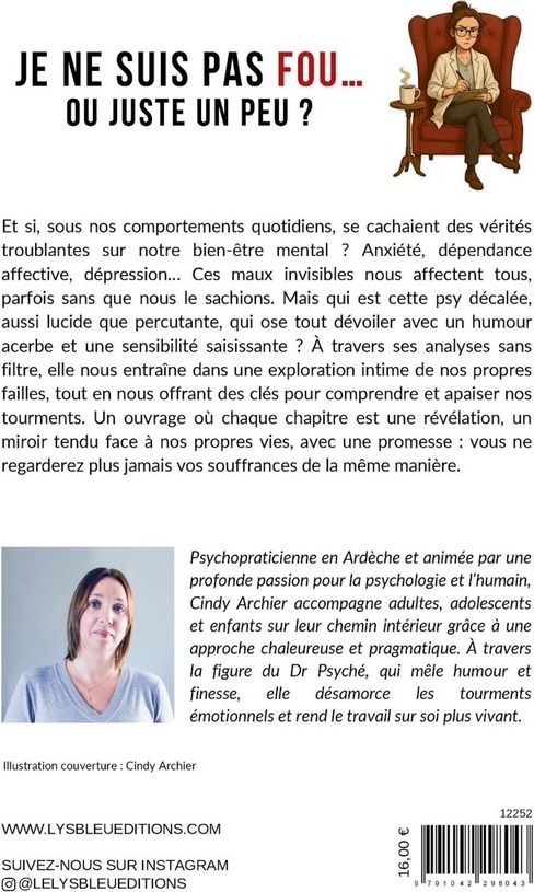 Quatrième de couverture de « Je ne suis pas fou, ou juste un peu ? »