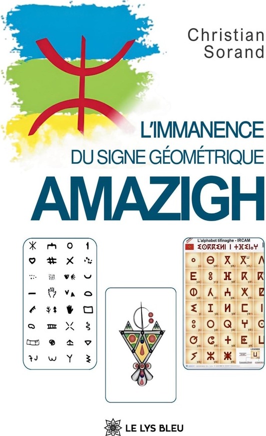 Couverture du livre « L'immanence du signe géométrique Amazigh : essai », librairie Les Contes Infusés à Corte