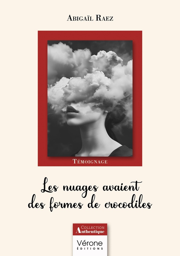 Couverture du livre « LES NUAGES AVAIENT DES FORMES DE CROCODILES » de Abigail Raez, librairie Les Contes Infusés à Corte