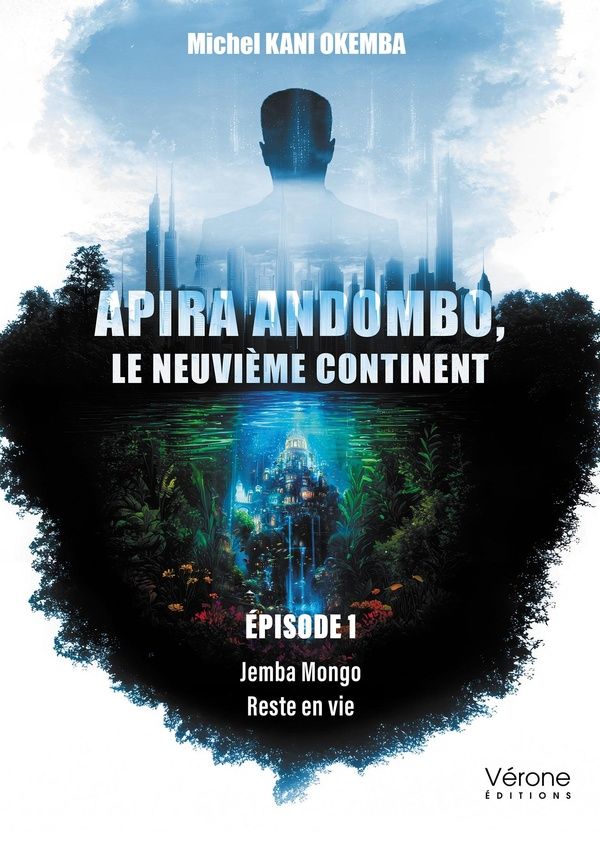 Couverture du livre « APIRA ANDOMBO, LE NEUVIEME CONTINENT - EPISODE 1 - JEMBA MONGO - RESTE EN VIE », librairie Les Contes Infusés à Corte