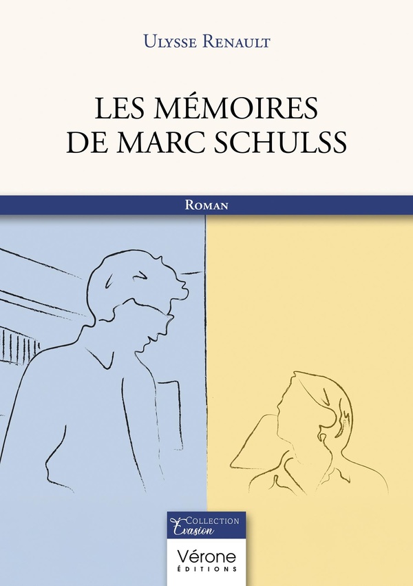 Couverture du livre « LES MEMOIRES DE MARC SCHULSS » de Ulysse Renault, librairie Les Contes Infusés à Corte
