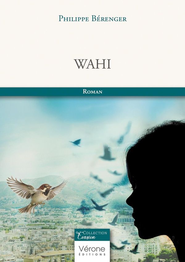 Couverture du livre « WAHI » de Philippe Berenger, librairie Les Contes Infusés à Corte