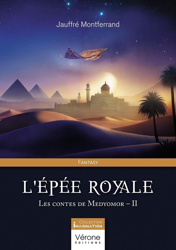 Couverture du livre « L'EPEE ROYALE - LES CONTES DE MEDYOMOR - II » de Jauffre Montferrand, librairie Les Contes Infusés à Corte