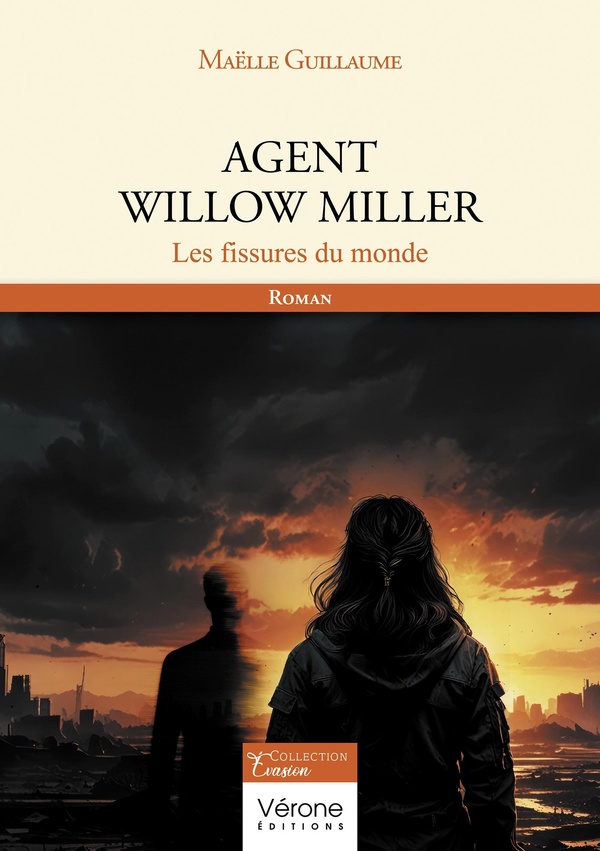 Couverture du livre « Agent Willow Miller : les fissures du monde » de Maëlle Guillaume, librairie Les Contes Infusés à Corte