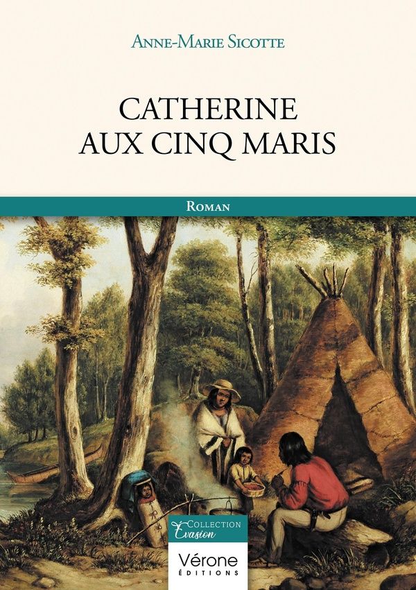 Couverture du livre « Catherine aux cinq maris » de Anne-Marie Sicotte, librairie Les Contes Infusés à Corte