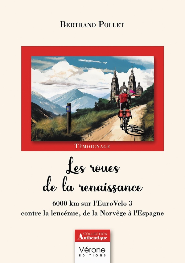 Couverture du livre « Les roues de la renaissance : 6000 km sur l'EuroVelo 3 contre la leucémie, de la Norvège à l'Espagne », librairie Les Contes Infusés à Corte