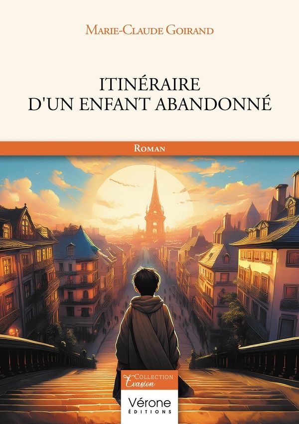 Couverture du livre « Itinéraire d'un enfant abandonné » de Marie-Claude Goirand, librairie Les Contes Infusés à Corte