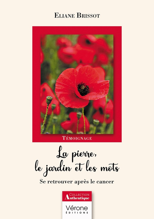 Couverture du livre « La pierre, le jardin et les mots : se retrouver après le cancer », librairie Les Contes Infusés à Corte