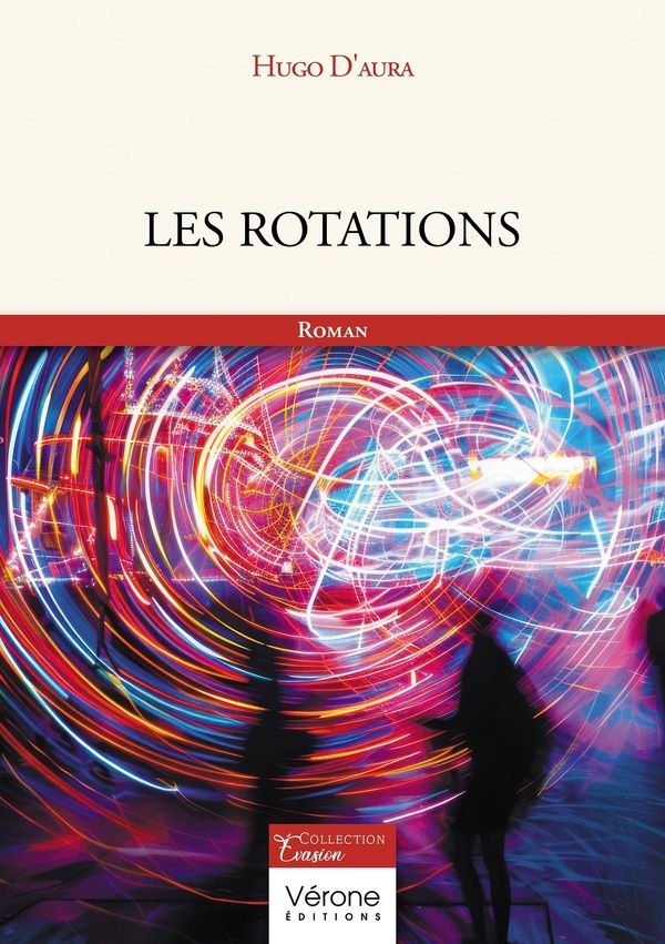 Couverture du livre « Les rotations » de Hugo d' Aura, librairie Les Contes Infusés à Corte