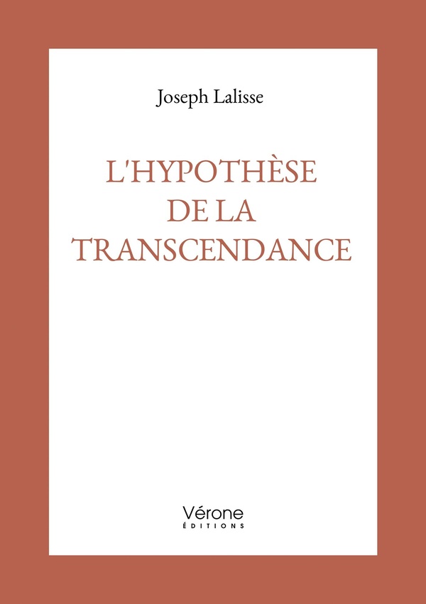 Couverture du livre « L'hypothèse de la transcendance » de Joseph Lalisse, librairie Les Contes Infusés à Corte