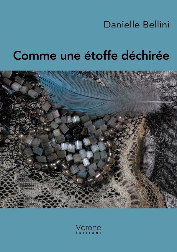Couverture du livre « Comme une étoffe déchirée » de Danielle Bellini, librairie Les Contes Infusés à Corte