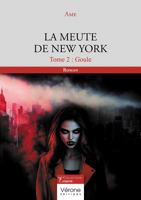 Couverture du livre « La meute de New York : Goule » de Ame, librairie Les Contes Infusés à Corte