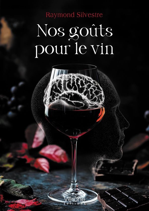 Couverture du livre « Nos goûts pour le vin » de Raymond Silvestre, librairie Les Contes Infusés à Corte