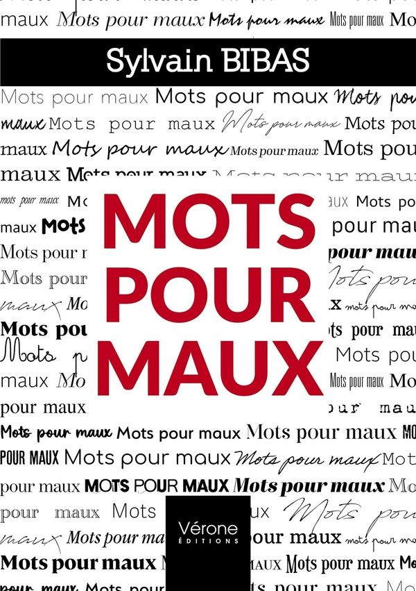 Couverture du livre « Mots pour maux » de Sylvain Bibas, librairie Les Contes Infusés à Corte