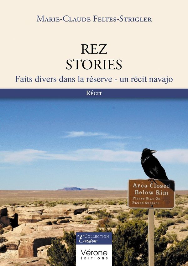 Couverture du livre « Rez stories : faits divers dans la réserve, un récit navajo » de Marie-Claude Feltes-Strigler, librairie Les Contes Infusés à Corte