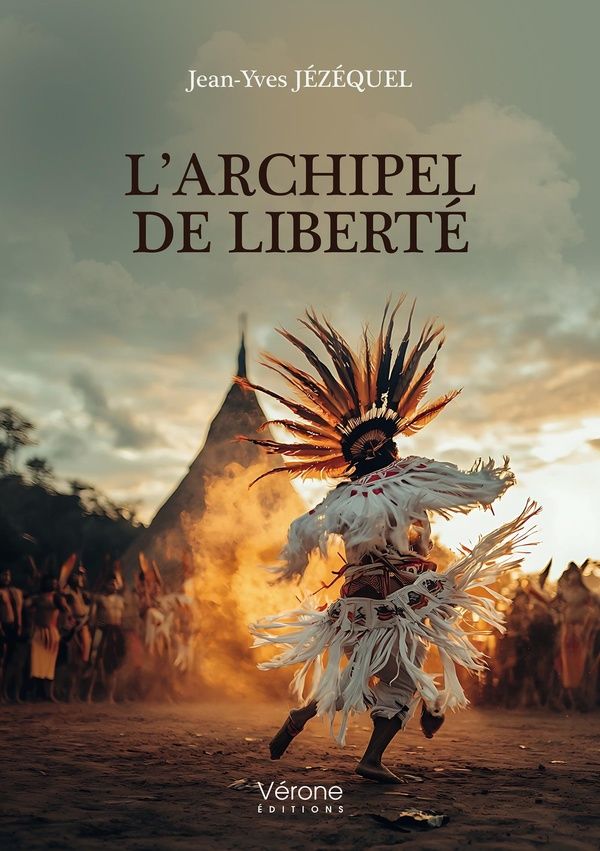Couverture du livre « L'archipel de liberté » de Jean-Yves Jézéquel, librairie Les Contes Infusés à Corte