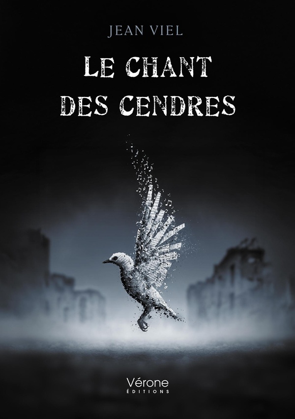 Couverture du livre « Le chant des cendres » de Jean Viel, librairie Les Contes Infusés à Corte