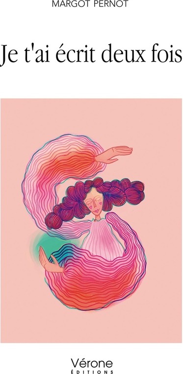 Couverture du livre « Je t'ai écrit deux fois » de Margot Pernot, librairie Les Contes Infusés à Corte