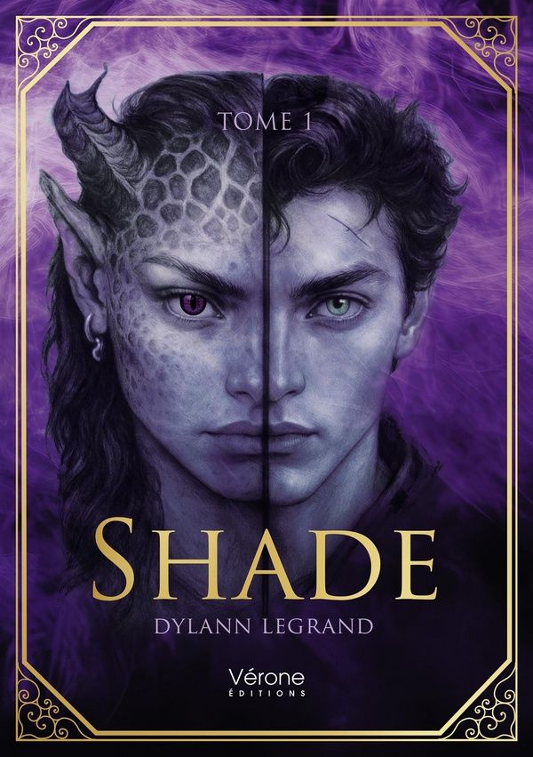 Couverture du livre « SHADE - TOME 1 » de Dylann Legrand, librairie Les Contes Infusés à Corte