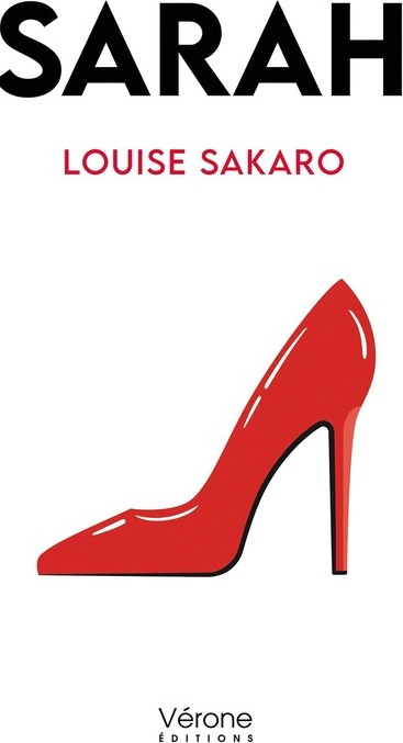 Couverture du livre « Sarah » de Louise Sakaro, librairie Les Contes Infusés à Corte