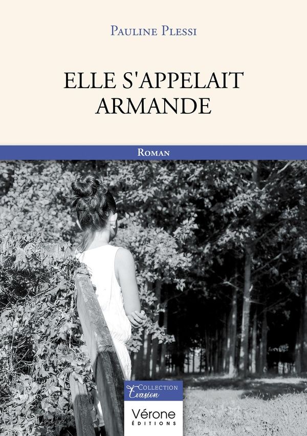 Couverture du livre « ELLE S'APPELAIT ARMANDE » de Pauline Plessi, librairie Les Contes Infusés à Corte