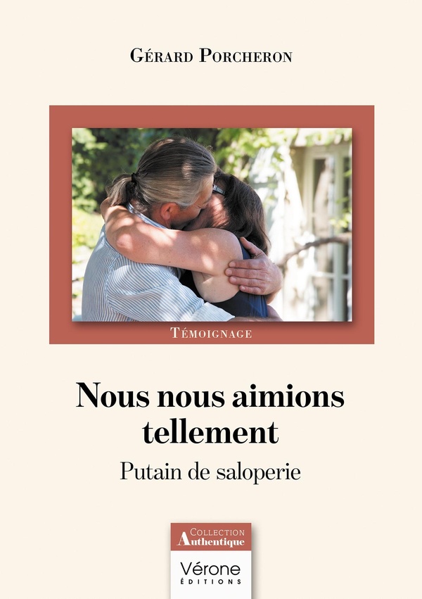 Couverture du livre « NOUS NOUS AIMIONS TELLEMENT - PUTAIN DE SALOPERIE », librairie Les Contes Infusés à Corte