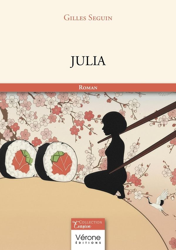 Couverture du livre « Julia » de Gilles Seguin, librairie Les Contes Infusés à Corte