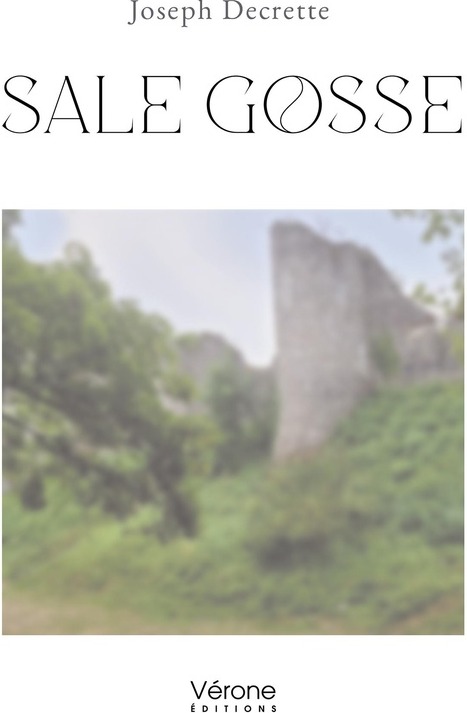 Couverture du livre « Sale gosse » de Joseph Decrette, librairie Les Contes Infusés à Corte