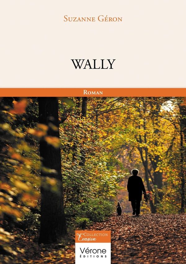Couverture du livre « Wally : roman », librairie Les Contes Infusés à Corte
