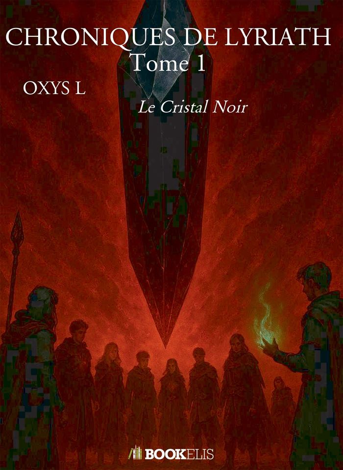 Couverture du livre « Le Cristal Noir » de L Oxys, librairie Les Contes Infusés à Corte