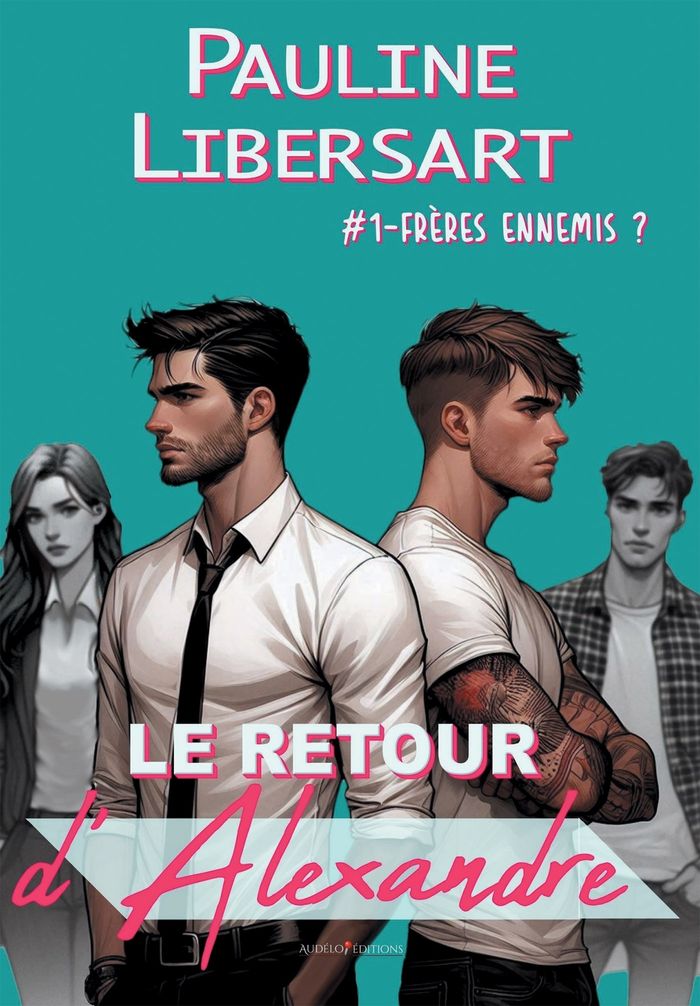 Couverture du livre « Le retour d'Alexandre » de Pauline Libersart, librairie Les Contes Infusés à Corte