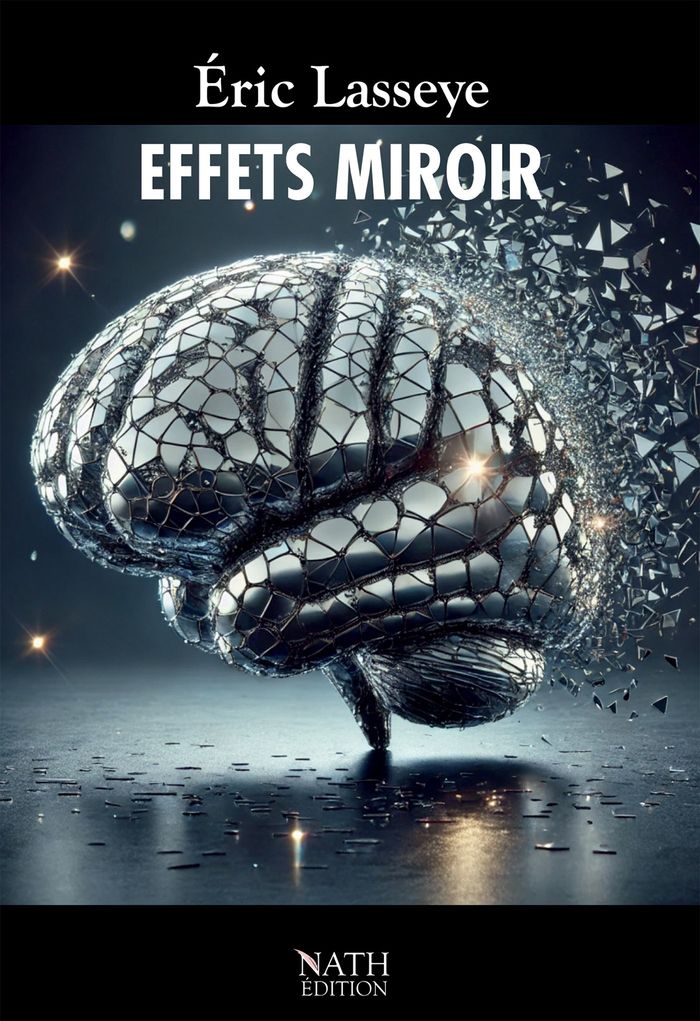 Couverture du livre « Effets miroir » de Éric Lasseye, librairie Les Contes Infusés à Corte