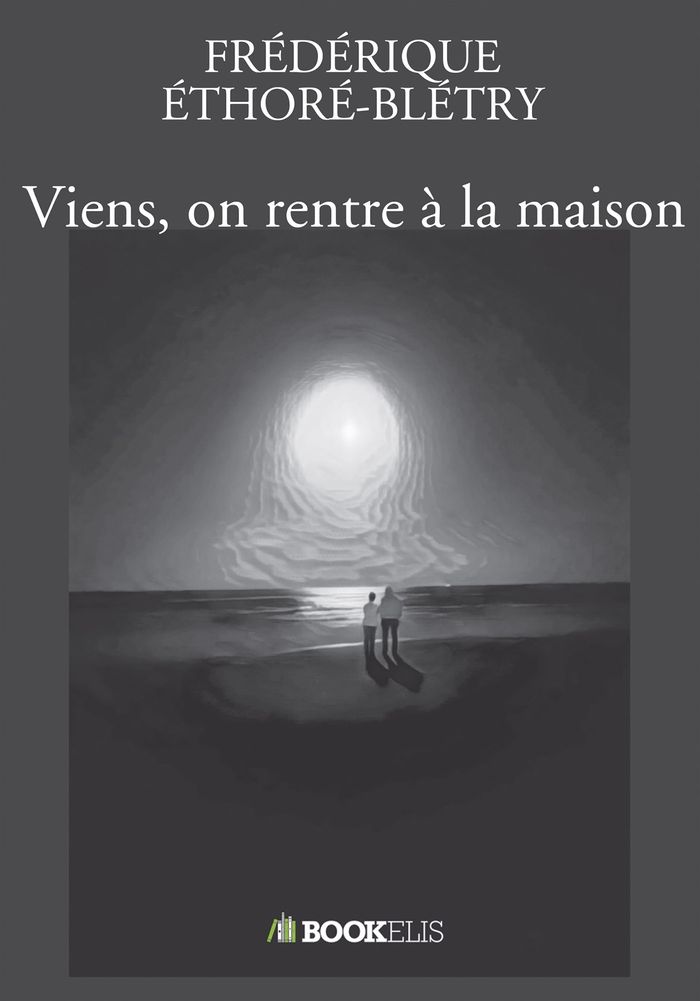 Couverture du livre « Viens, on rentre à la maison » de Frédérique Ethoré-Blétry, librairie Les Contes Infusés à Corte