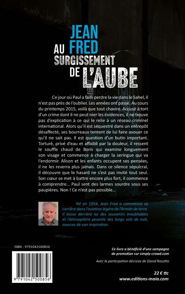 Quatrième de couverture de « AU SURGISSEMENT DE L'AUBE »