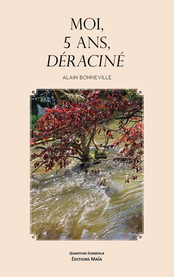 Couverture du livre « MOI, 5 ANS, DERACINE », librairie Les Contes Infusés à Corte