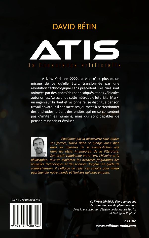 Quatrième de couverture de « ATIS - LA CONSCIENCE ARTIFICIELLE »