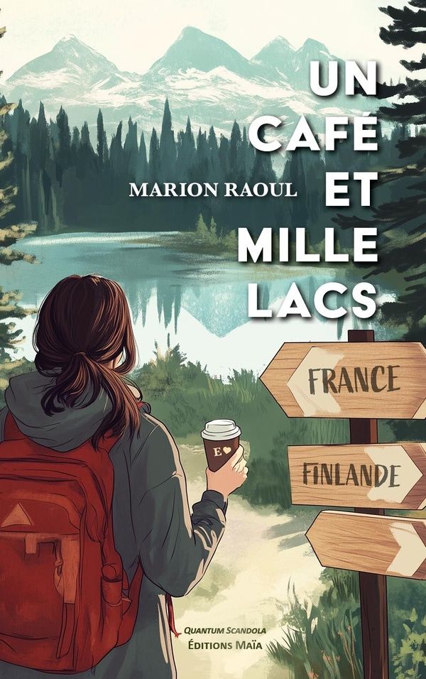 Couverture du livre « UN CAFE ET MILLE LACS » de Raoul Marion, librairie Les Contes Infusés à Corte