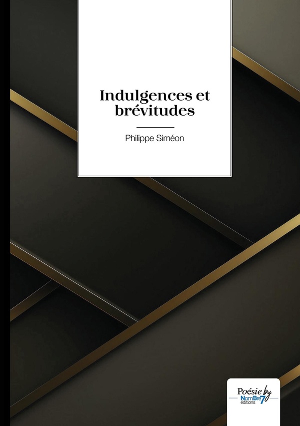 Couverture du livre « INDULGENCES ET BREVITUDES » de Philippe Simeon, librairie Les Contes Infusés à Corte