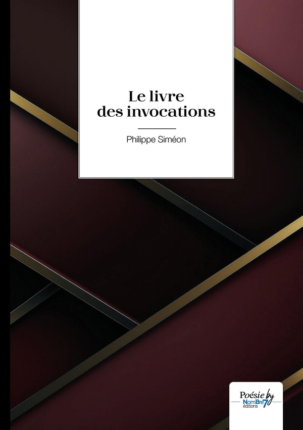Couverture du livre « LE LIVRE DES INVOCATIONS » de Philippe Simeon, librairie Les Contes Infusés à Corte