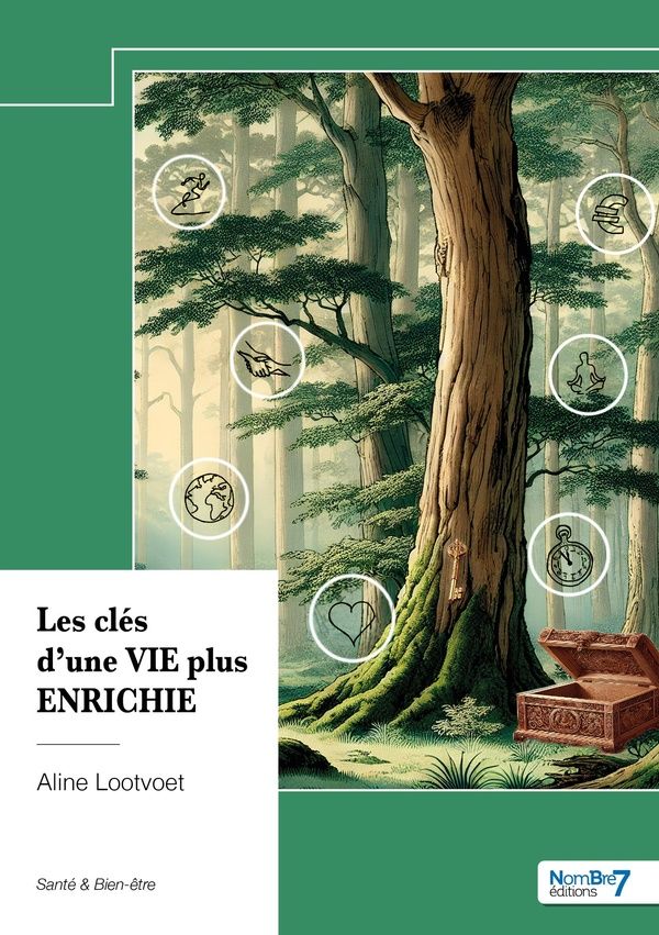 Couverture du livre « Les clés d'une vie plur enrichie » de Aline Lootvoet, librairie Les Contes Infusés à Corte