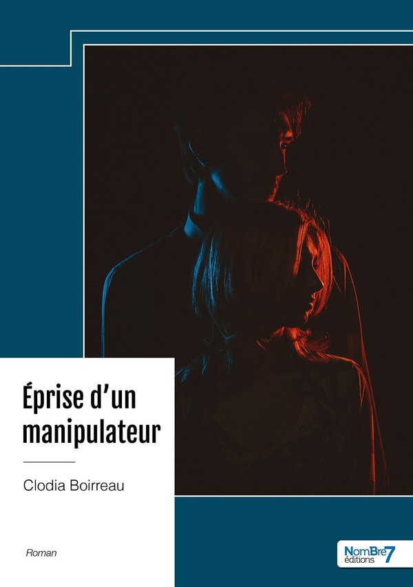 Couverture du livre « Eprise d'un manipulateur » de Clodia Boirreau, librairie Les Contes Infusés à Corte