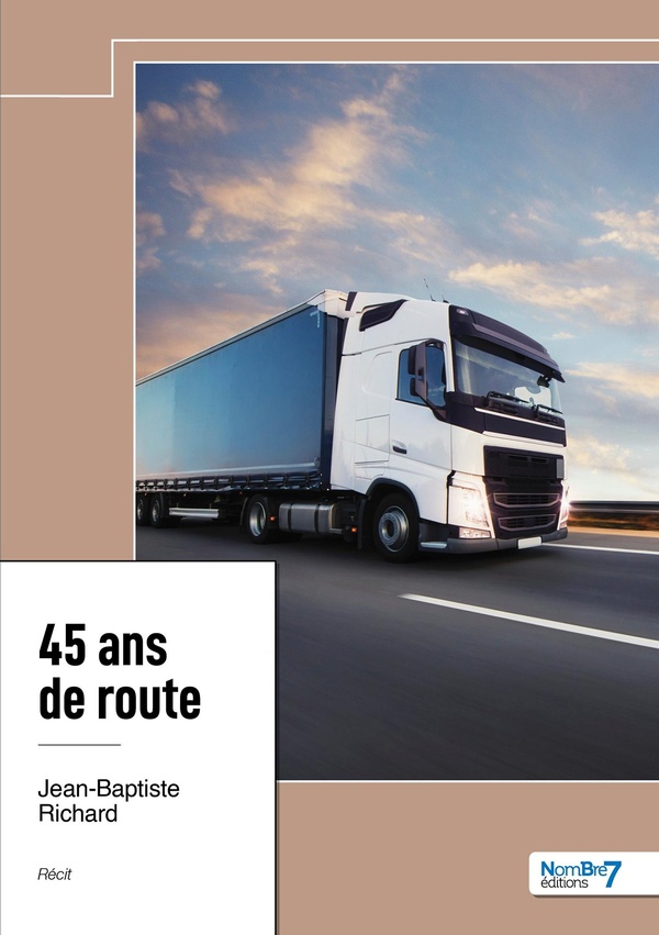 Couverture du livre « 45 ANS DE ROUTE », librairie Les Contes Infusés à Corte